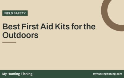 Best First Aid Kits for the Outdoors