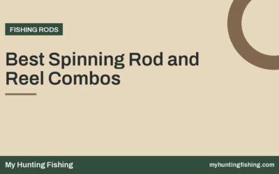 Best Spinning Rod and Reel Combos