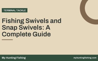 Fishing Swivels and Snap Swivels: A Complete Guide