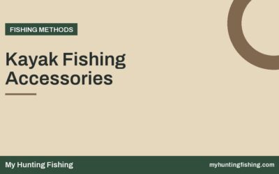 Kayak Fishing Accessories