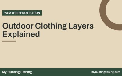 Outdoor Clothing Layers Explained