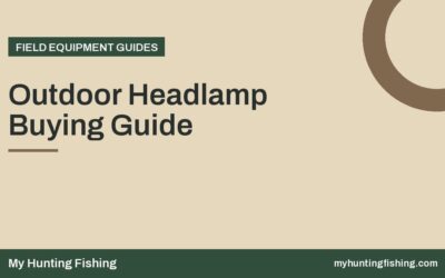 Outdoor Headlamp Buying Guide