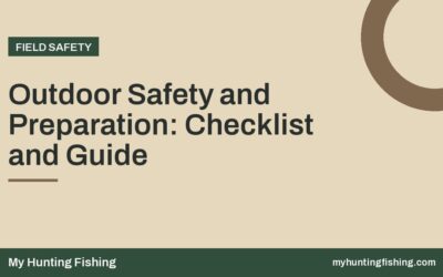 Outdoor Safety and Preparation: Checklist and Guide
