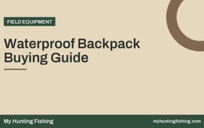 Waterproof Backpack Buying Guide